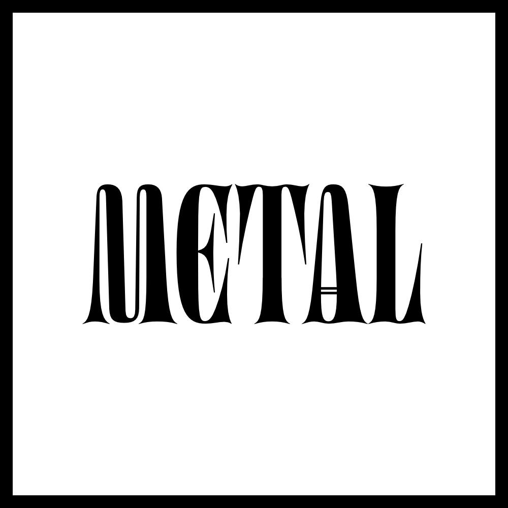 METAL METAL